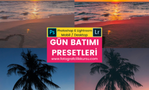 gün batımı sunset photoshop ve lightroom presetleri presets
