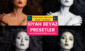 siyah beyaz black white photoshop ve lightroom presetleri presets