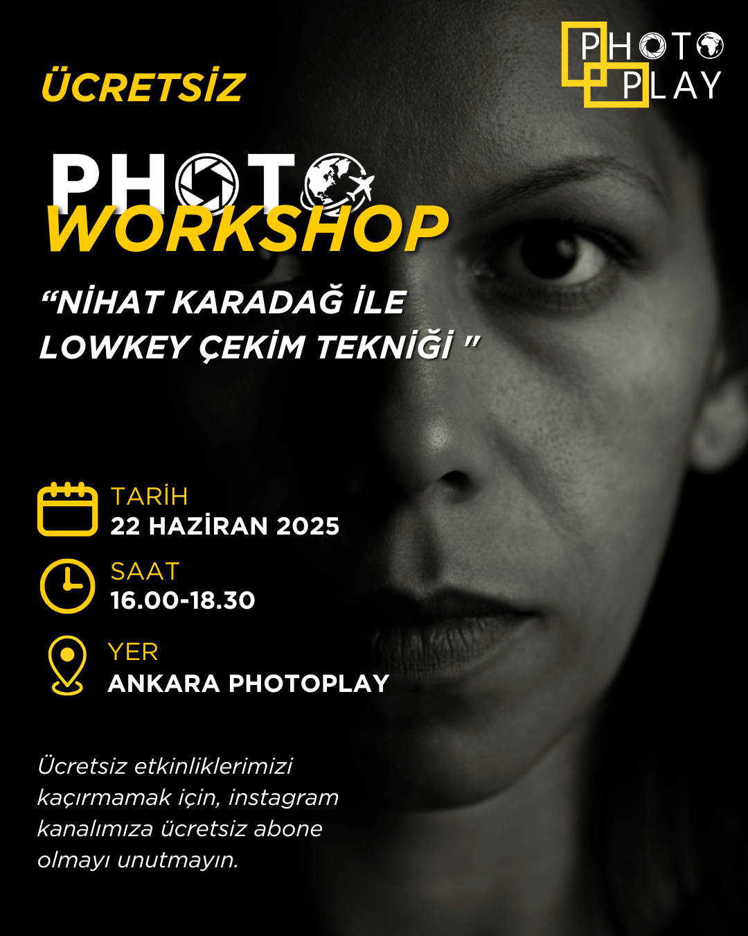 Ankara Lowkey Çekim Tekniği Workshopu (22 Haziran 2025)