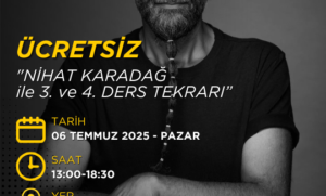 NİHAT KARADAĞ ile ÜCRETSİZ 3. ve 4. DERS TEKRARI (06 Temmuz 2025)