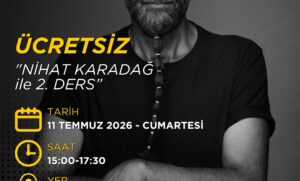 NİHAT KARADAĞ ile 2. DERS (11 Temmuz 2026)