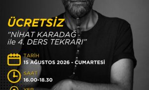 NİHAT KARADAĞ ile ÜCRETSİZ 4. DERS TEKRARI (15 Ağustos 2026)